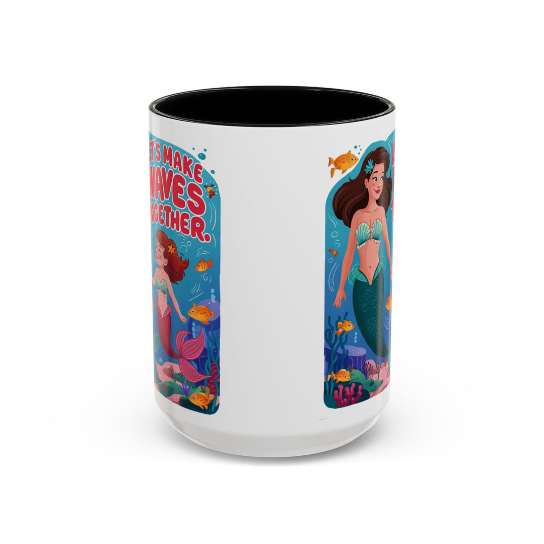 Accent Coffee Mug - Let's Make Waves Together