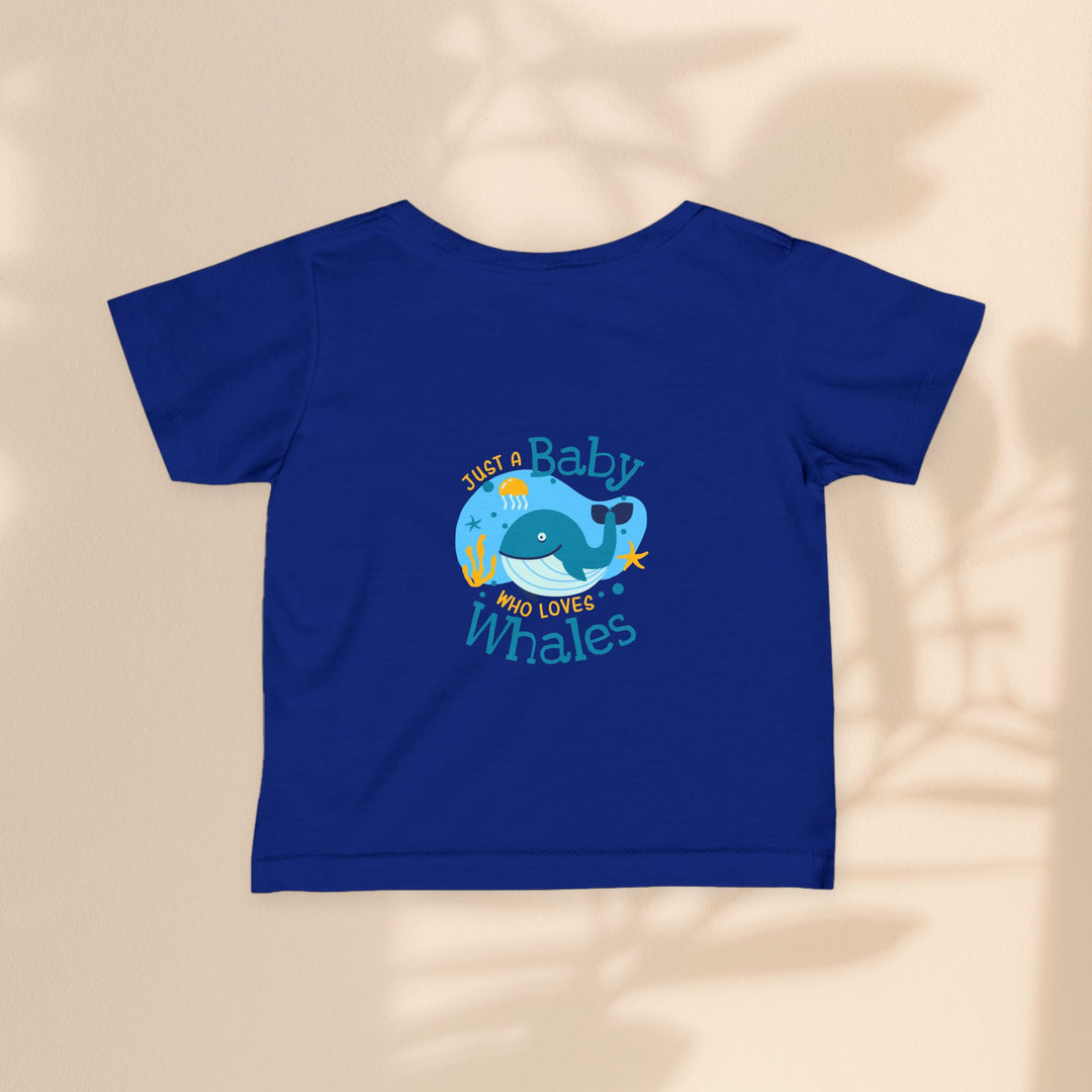 Infant Fine Jersey Tee - Just A Baby Who Loves Whales