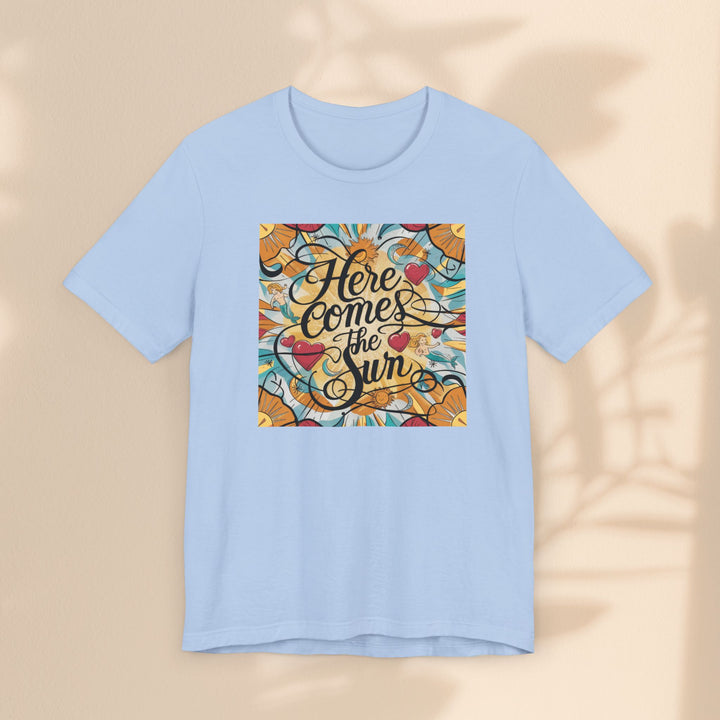 Unisex Jersey Short Sleeve Tee - Here Comes The Sun