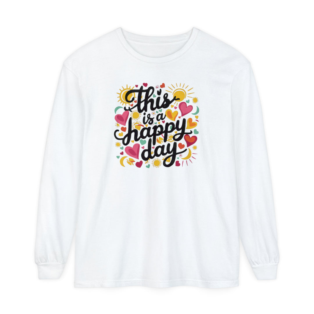 Unisex Garment-dyed Long Sleeve T-Shirt - This is a Happy Day