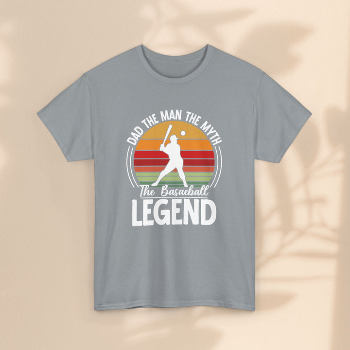 Dad The Man The Myth Baseball Legend Unisex Heavy Cotton Tee