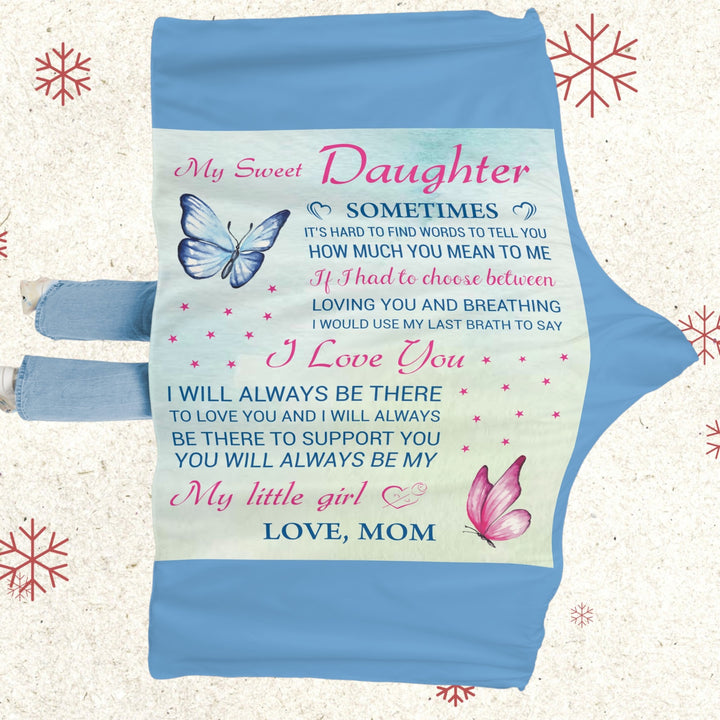 Snuggle Blanket - To My Sweet Daughter From Mom