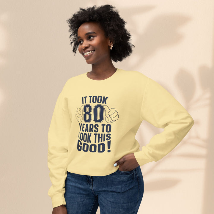 80th Birthday Sweatshirt, Funny Crewneck for Him/Her, Gift for Milestone Celebration, Unisex Lightweight Pullover, Casual Style