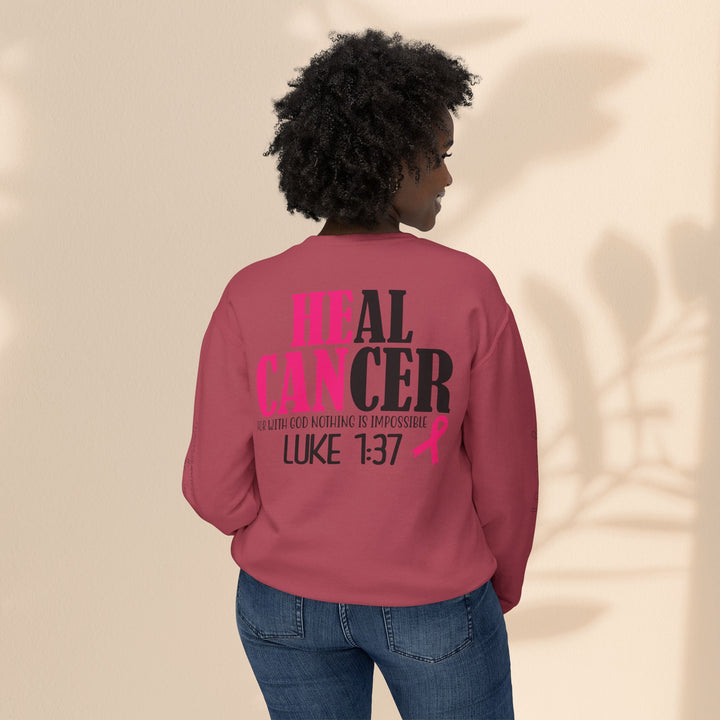 He Can Heal Cancer Sweatshirt