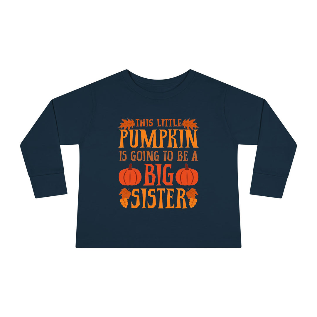 Toddler Long Sleeve Tee - Big Sister Pumpkin