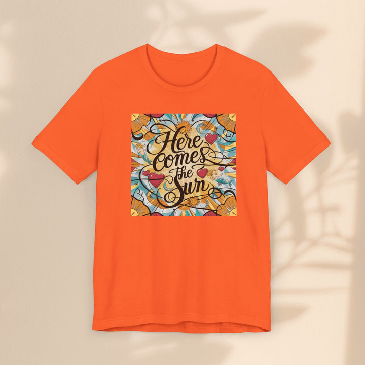 Unisex Jersey Short Sleeve Tee - Here Comes The Sun