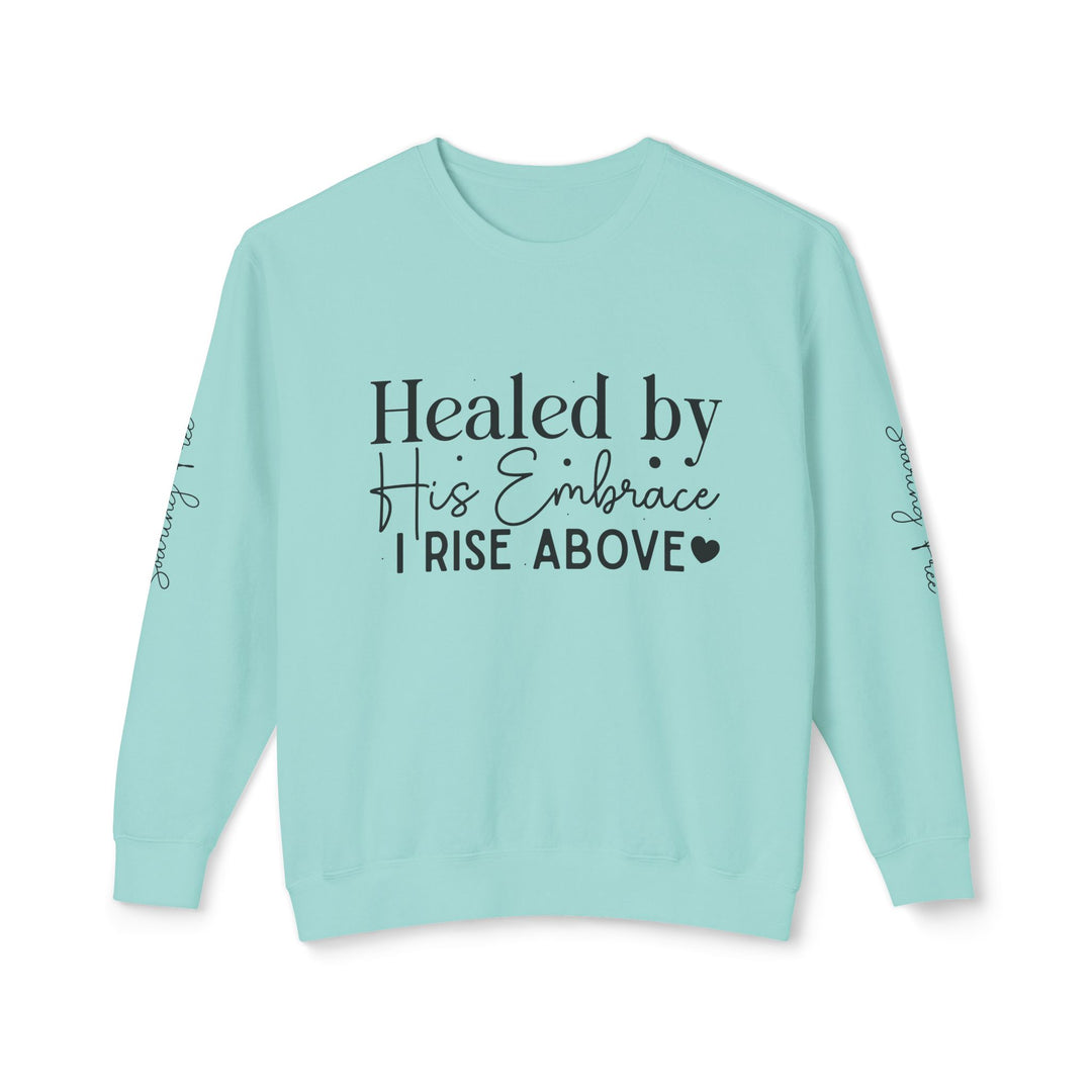 Unisex Lightweight Crewneck Sweatshirt - Healed By His Embrace