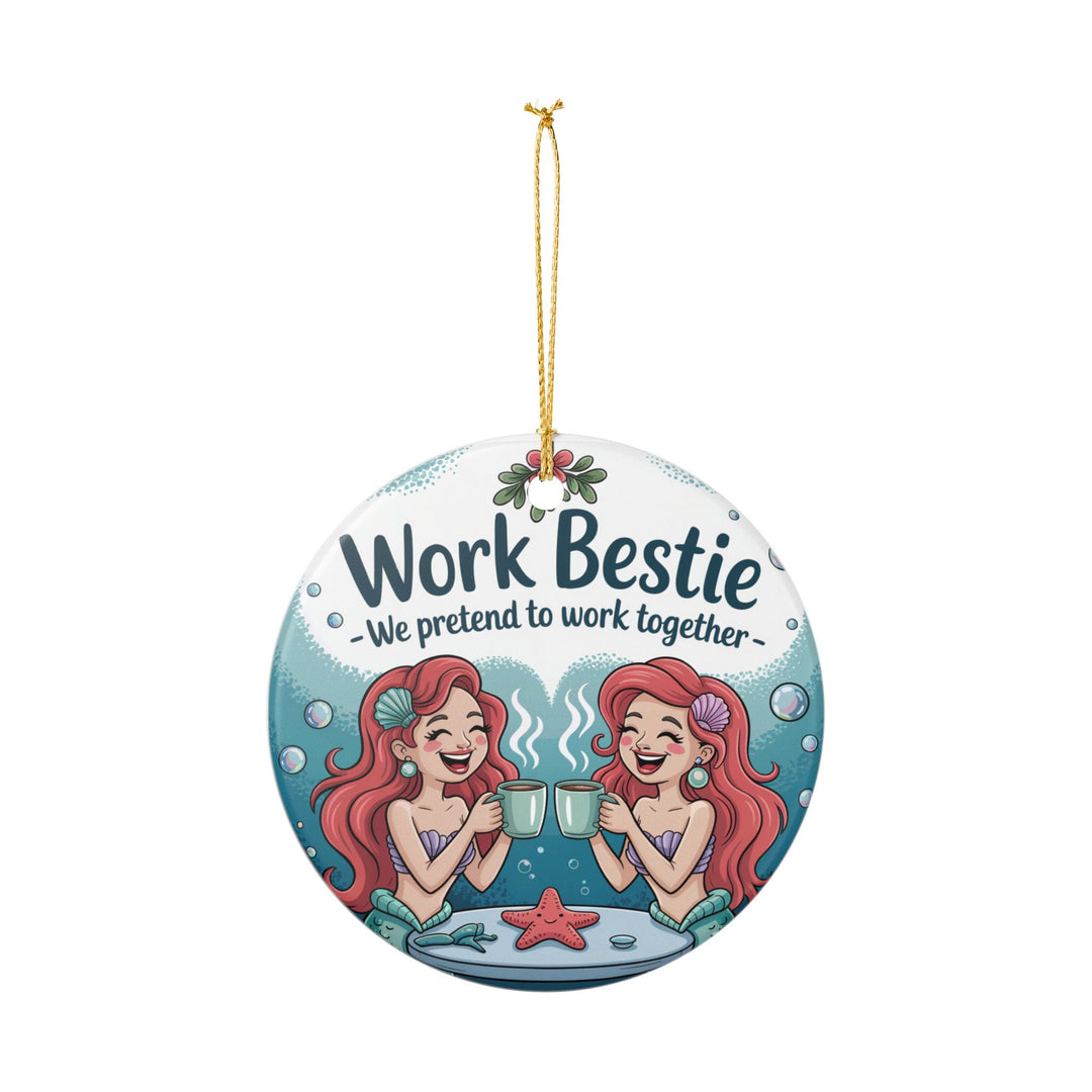 Work Bestie Funny Ceramic Mermaid Ornament – Friendship Holiday Keepsake & Office Gift