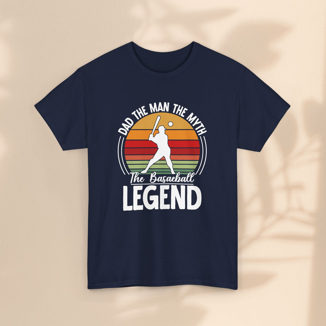 Dad The Man The Myth Baseball Legend Unisex Heavy Cotton Tee