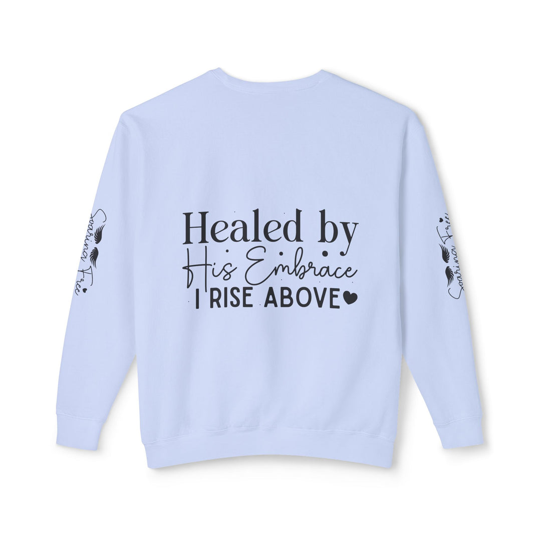 Unisex Lightweight Crewneck Sweatshirt - Healed By His Embrace