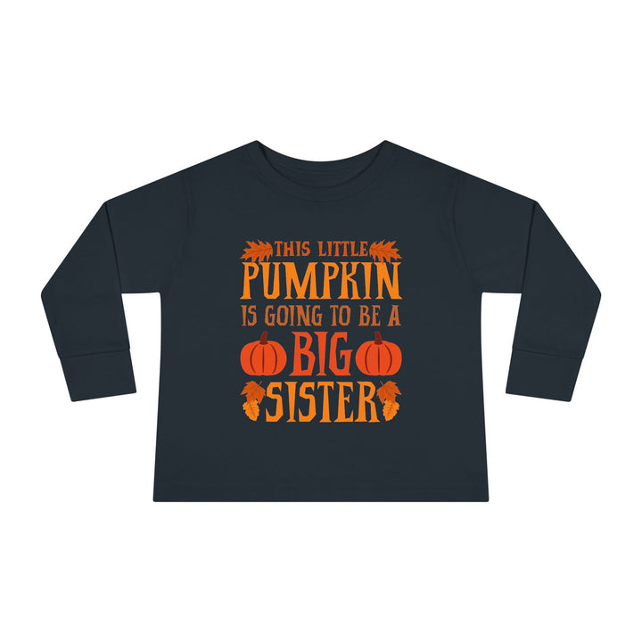 Toddler Long Sleeve Tee - Big Sister Pumpkin