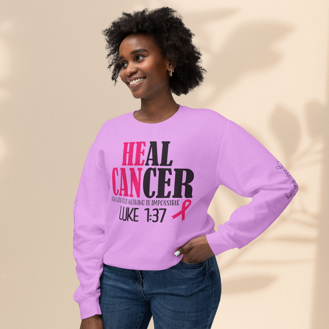 He Can Heal Cancer Sweatshirt