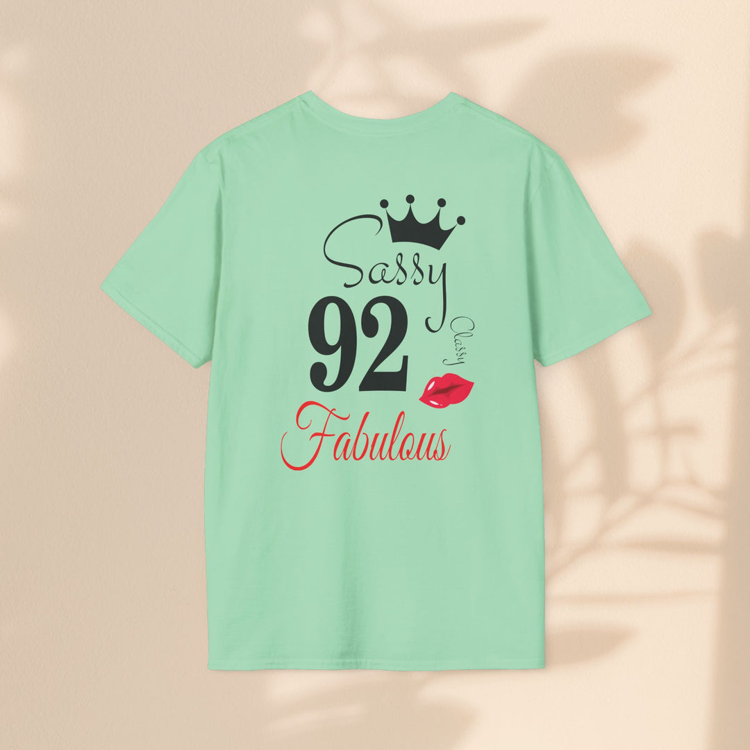 Sassy age 92 Fabulous T-Shirt | Fun Birthday Gift, Trendy Casual Wear, Statement Tee, Women's Fashion, Stylish Graphic Tee