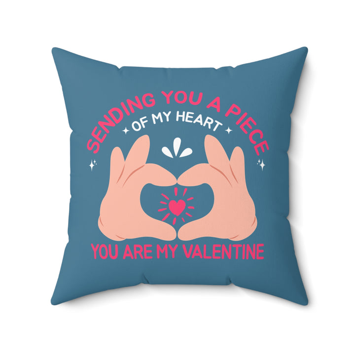 Spun Polyester Square Pillow - Sending You A Piece Of My Heart