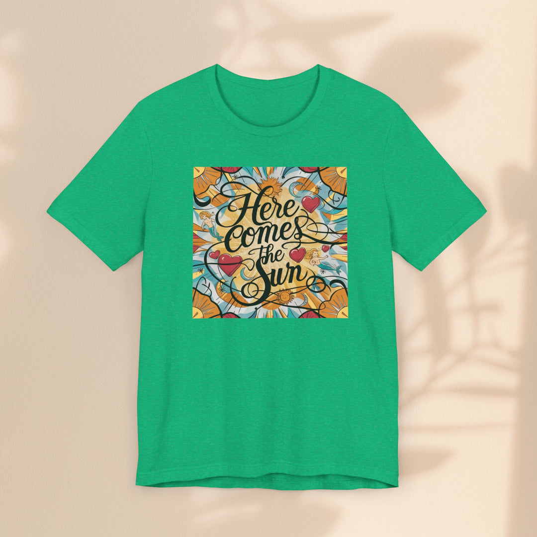 Unisex Jersey Short Sleeve Tee - Here Comes The Sun