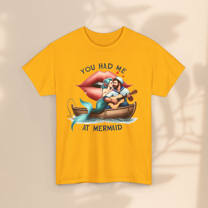 Unisex Heavy Cotton Tee - You Had Me At Mermaid