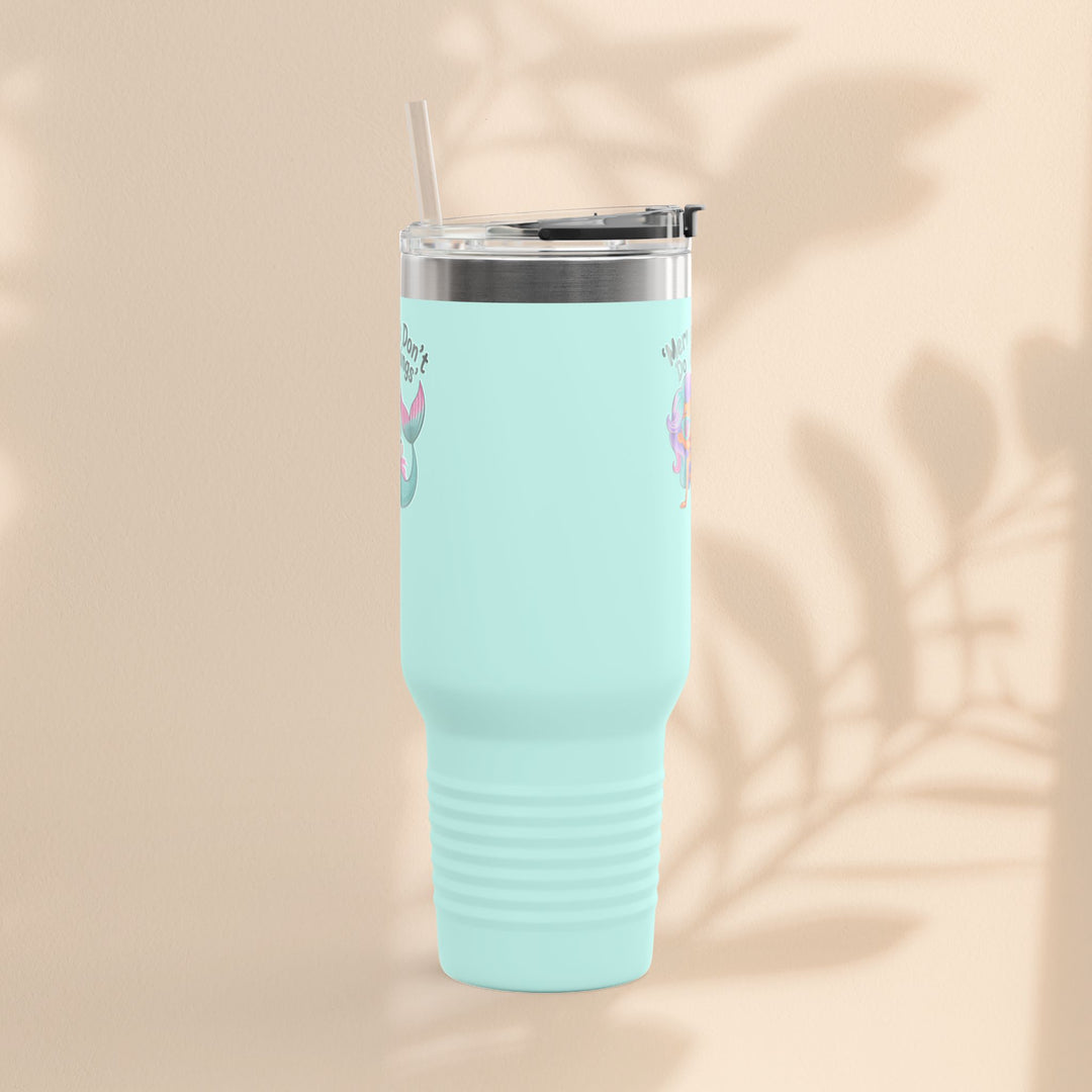 Mermaids Don't Do Mornings Insulated Travel Mug, 40oz