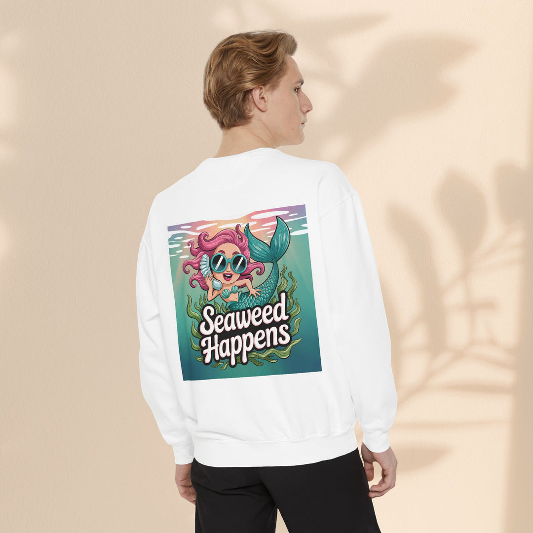 Seaweed Happens Unisex Sweatshirt, Fun Beach Apparel, Ocean Lover Gift, Stylish Casual Wear, Cozy Mermaid Sweatshirt