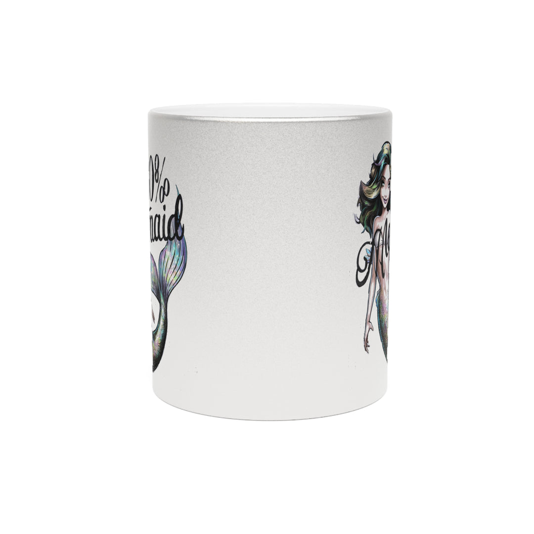 Metallic Mug (Silver\Gold) - 100% Mermaid