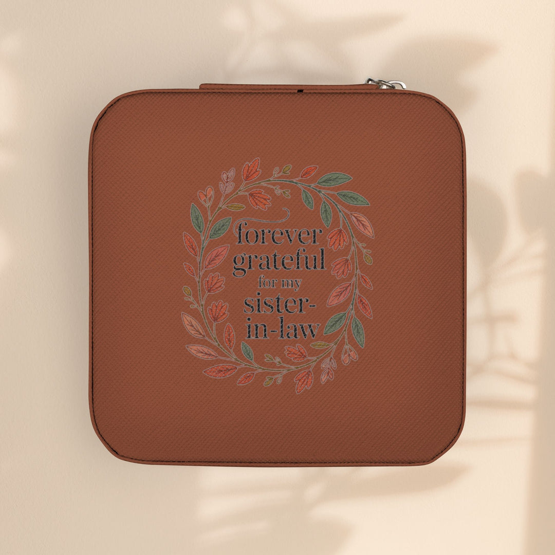 Sister-in-Law Jewelry Travel Case — "Forever Grateful" Compact Organizer