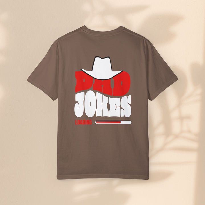 Funny Dad Jokes Unisex T-Shirt - Garment-Dyed Humor Tee