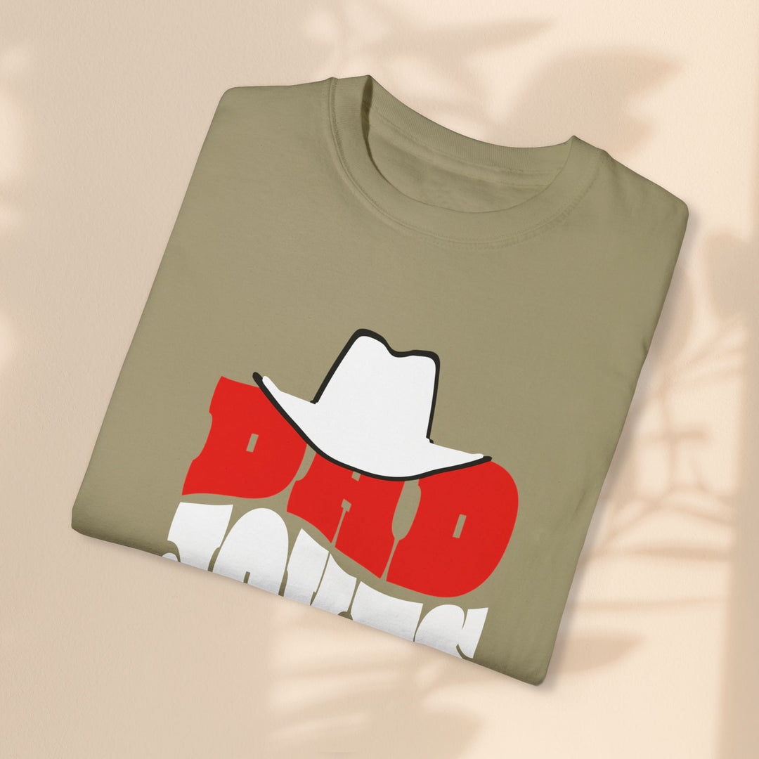 Funny Dad Jokes Unisex T-Shirt - Garment-Dyed Humor Tee