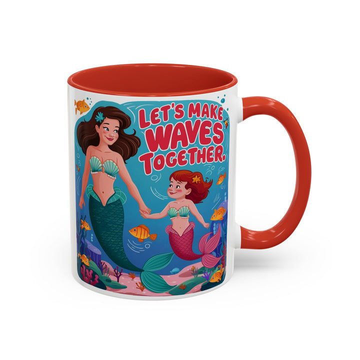 Accent Coffee Mug - Let's Make Waves Together