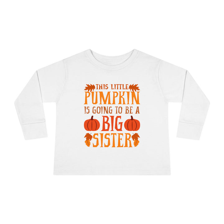 Toddler Long Sleeve Tee - Big Sister Pumpkin