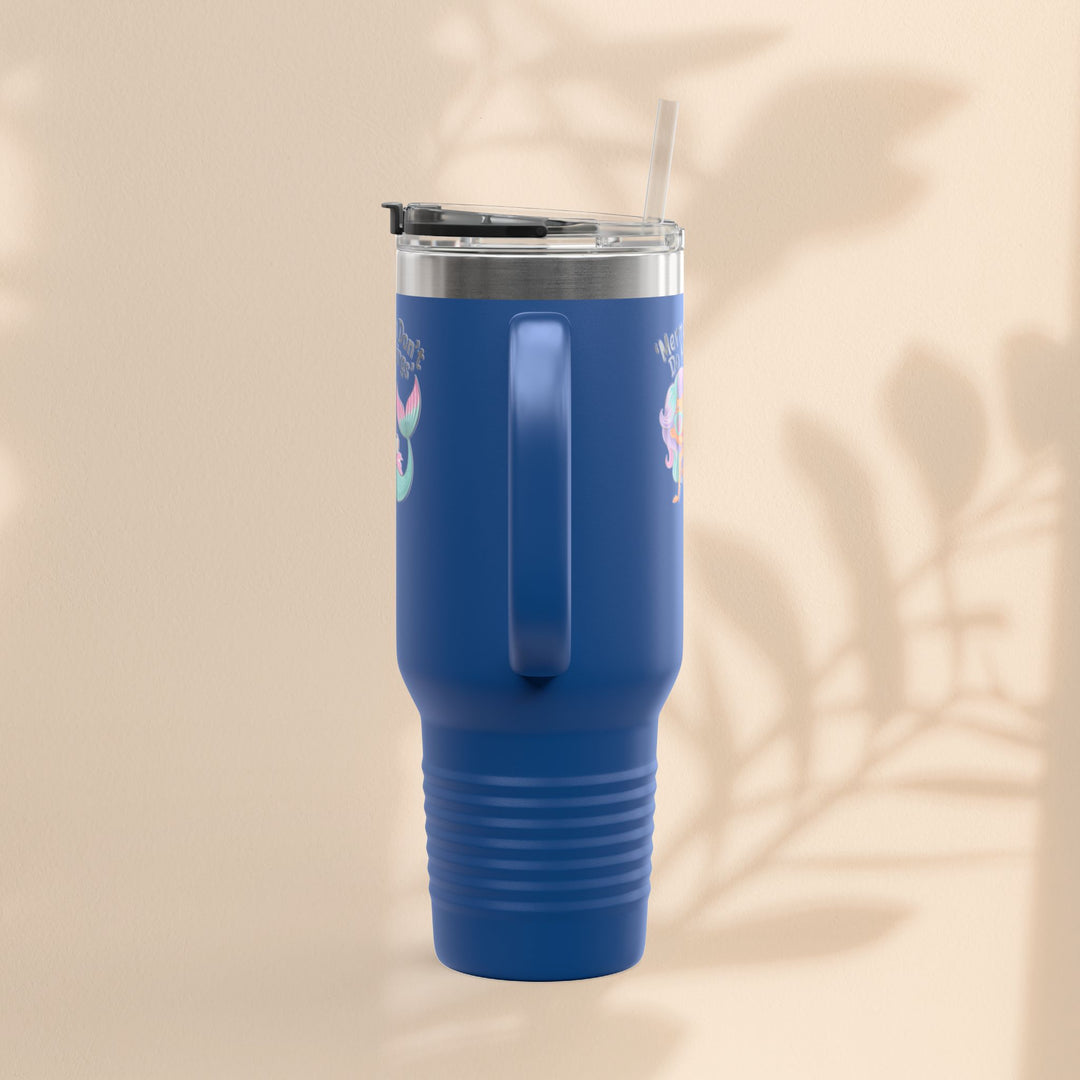 Mermaids Don't Do Mornings Insulated Travel Mug, 40oz