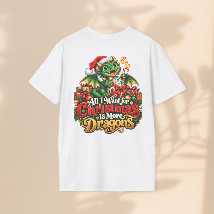 Christmas Dragons T-Shirt — "All I Want for Christmas Is More Dragons" Cute Holiday Tee