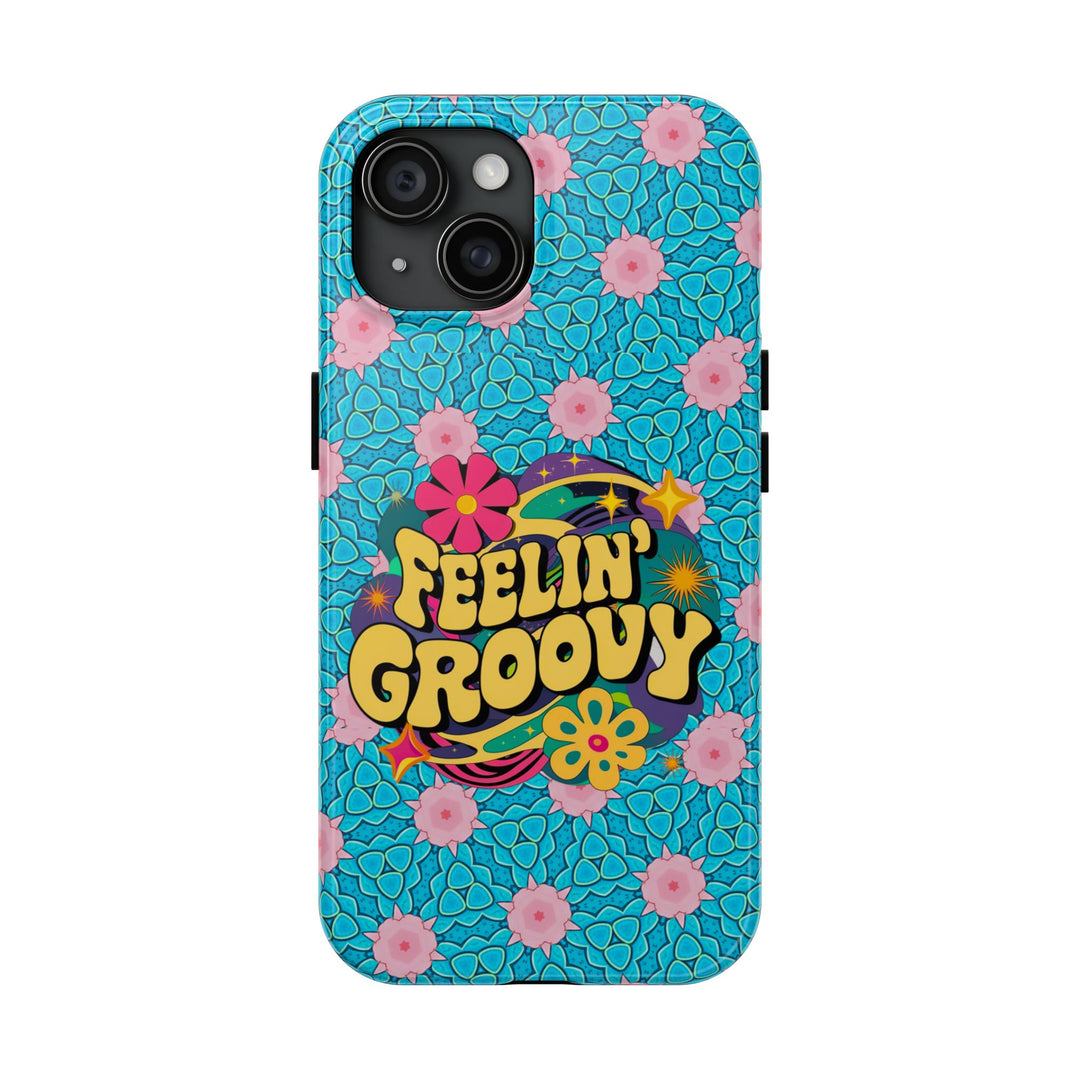 Tough Phone Cases - Feeling Groovy