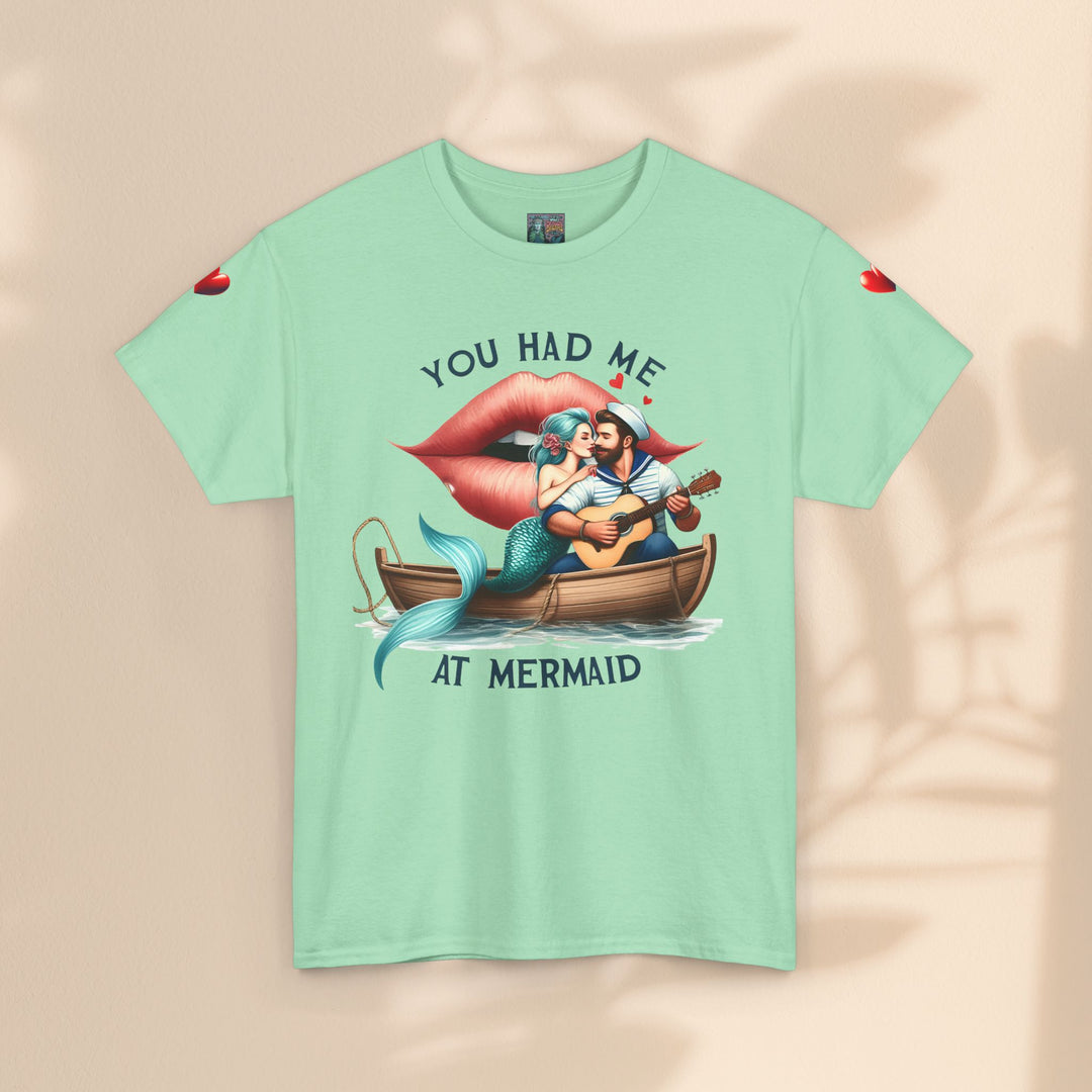 Unisex Heavy Cotton Tee - You Had Me At Mermaid