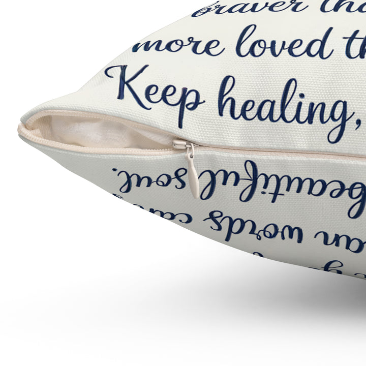 Stronger Than You Know Spun Polyester Square Pillow