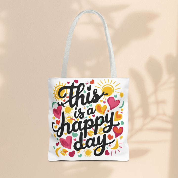 Tote Bag  - This is a Happy Day