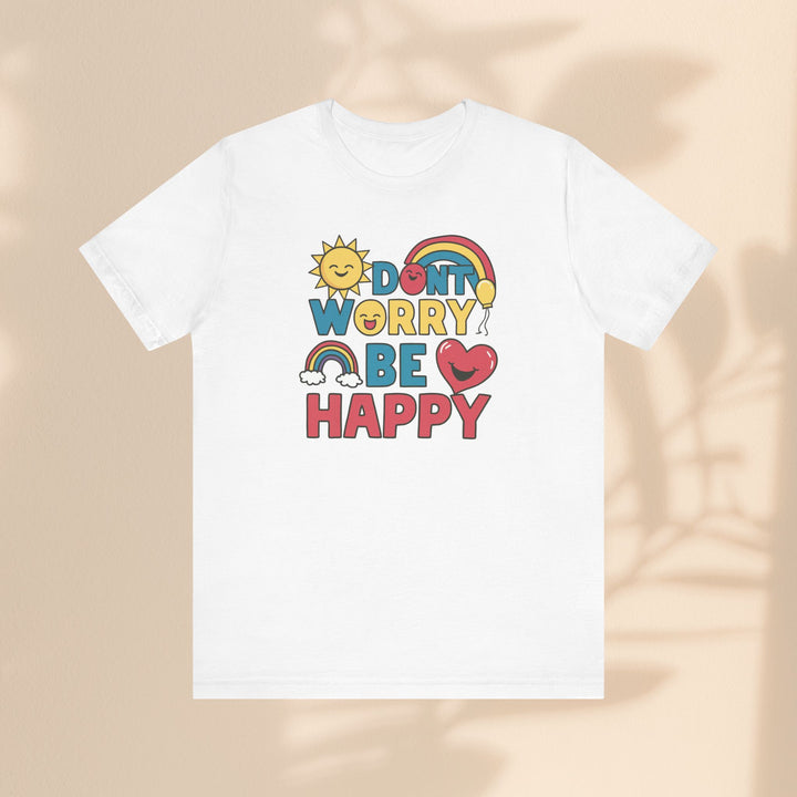 Unisex Jersey Short Sleeve Tee - Don't Worry Be Happy