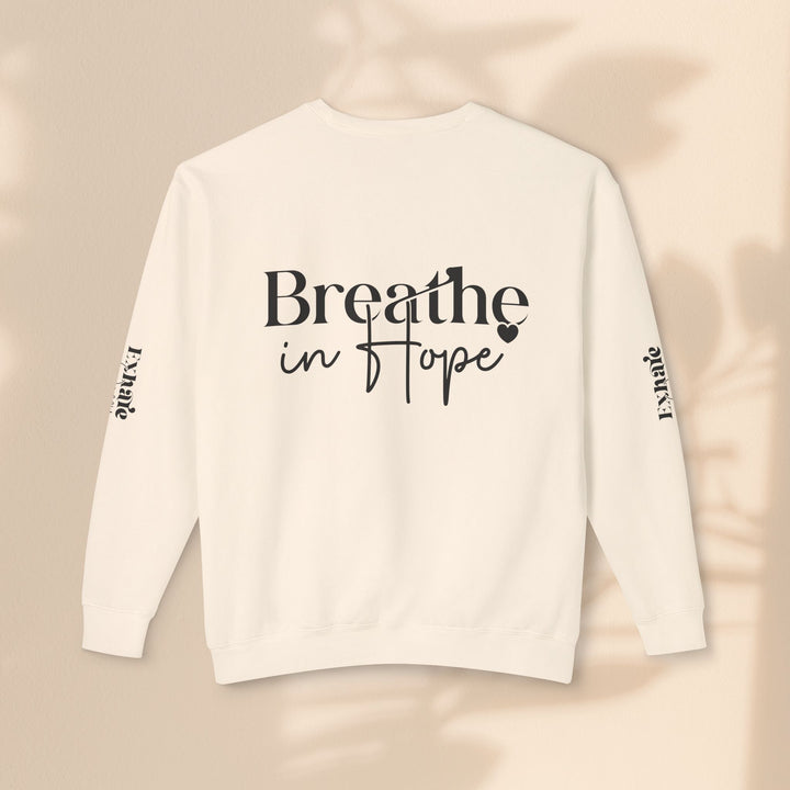 Unisex Lightweight Crewneck Sweatshirt - Breathe in Hope Exhale Worry