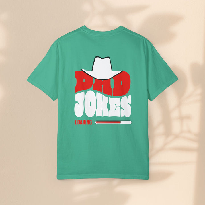 Funny Dad Jokes Unisex T-Shirt - Garment-Dyed Humor Tee