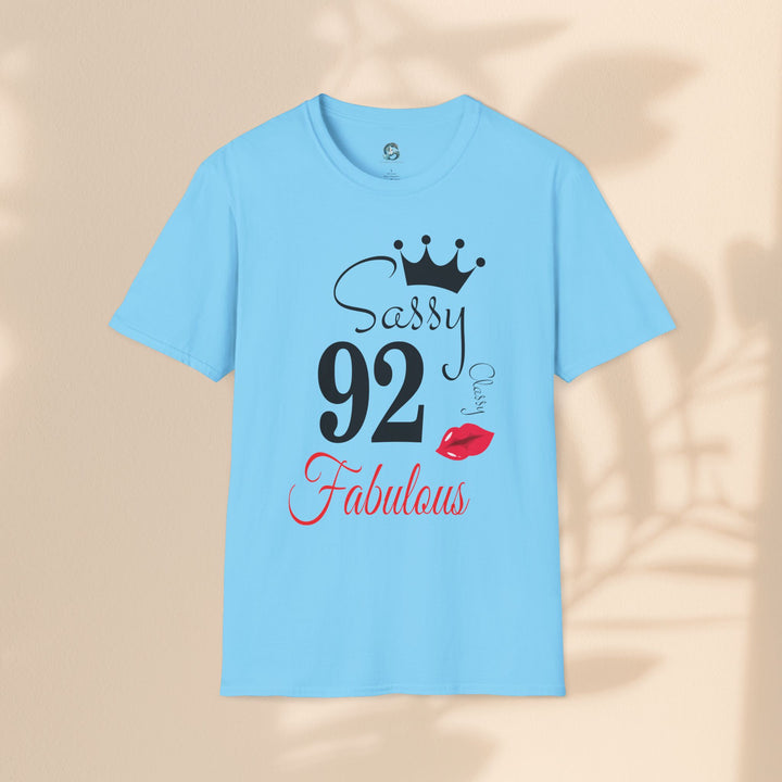 Sassy age 92 Fabulous T-Shirt | Fun Birthday Gift, Trendy Casual Wear, Statement Tee, Women's Fashion, Stylish Graphic Tee