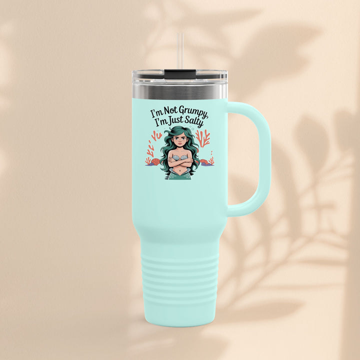 I'm not Grumpy - I'm Just Salty 40oz Travel Mug
