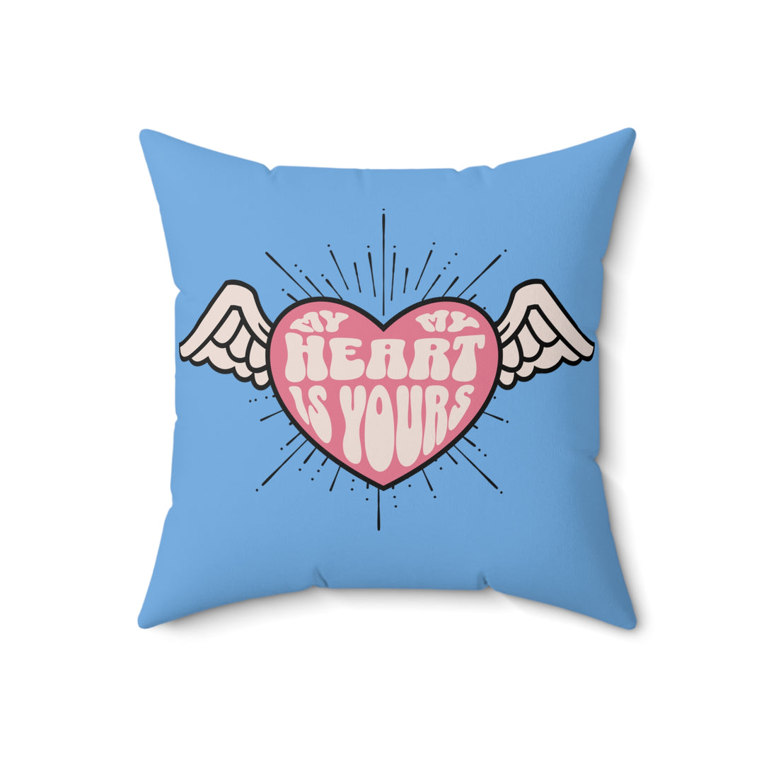 Spun Polyester Square Pillow - My Heart Is Yours