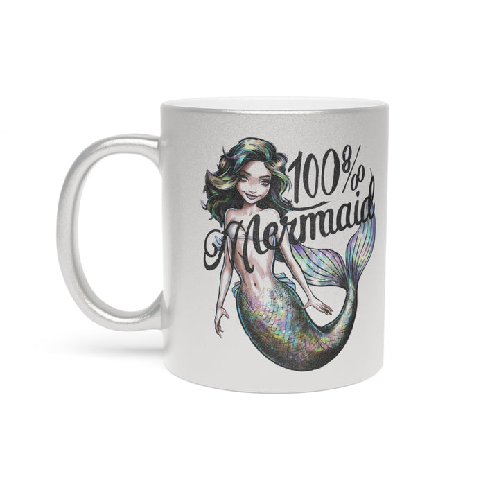 Metallic Mug (Silver\Gold) - 100% Mermaid