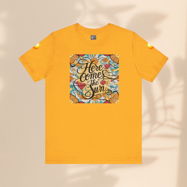 Unisex Jersey Short Sleeve Tee - Here Comes The Sun