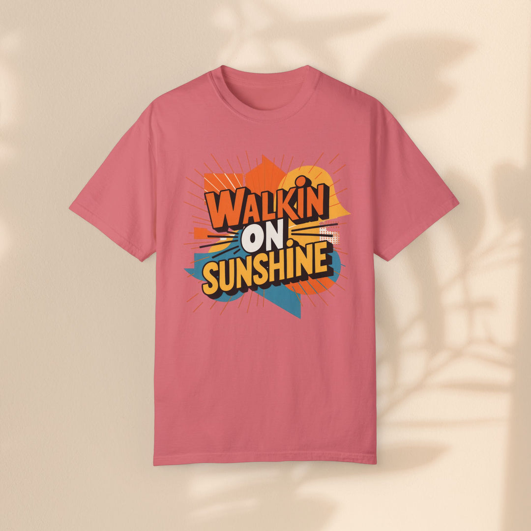 Unisex Garment-Dyed T-shirt - Walking On Sunshine