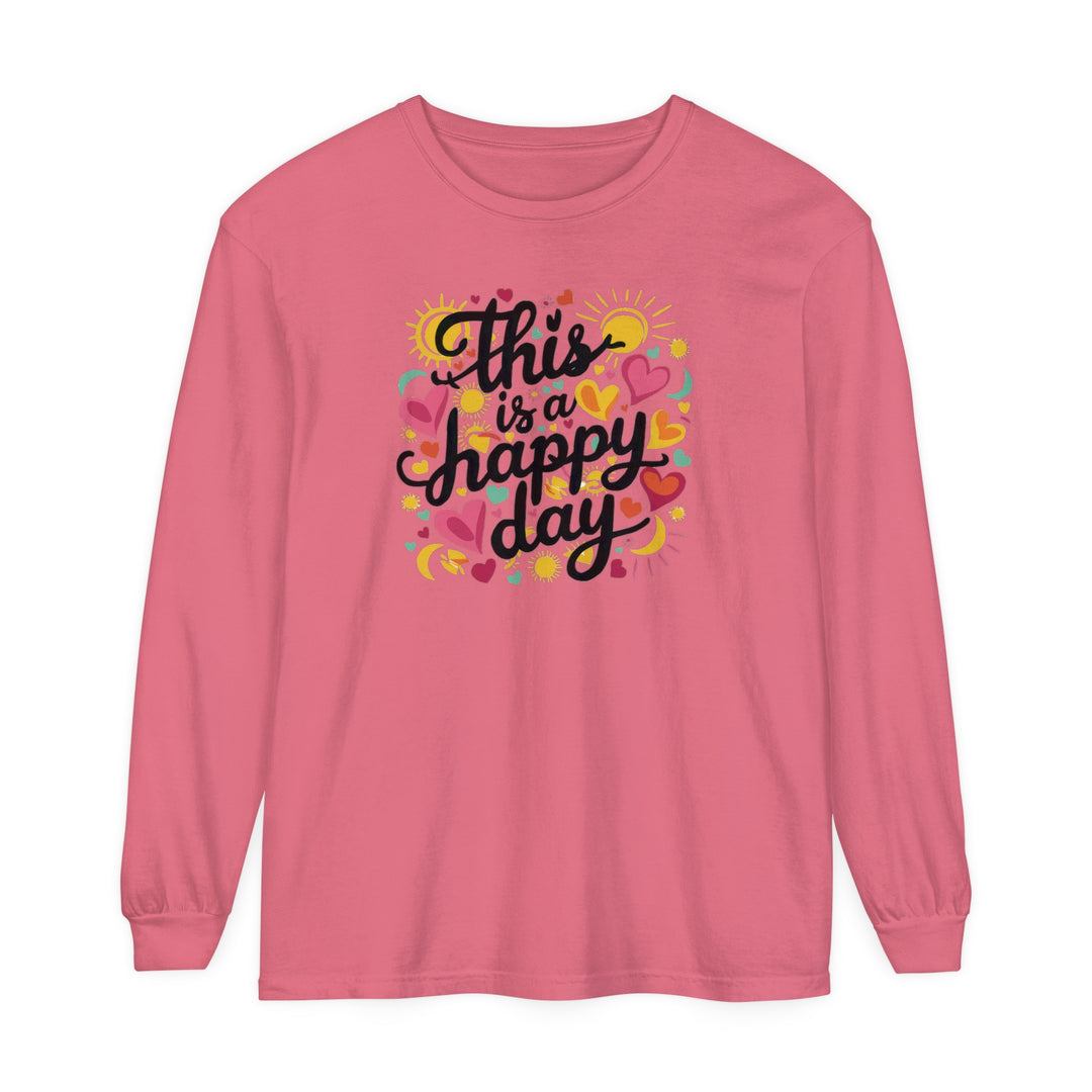 Unisex Garment-dyed Long Sleeve T-Shirt - This is a Happy Day