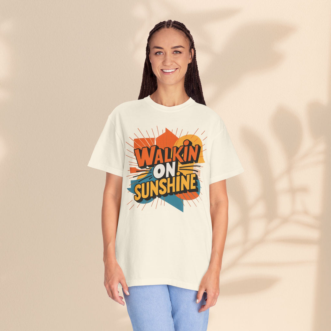 Unisex Garment-Dyed T-shirt - Walking On Sunshine