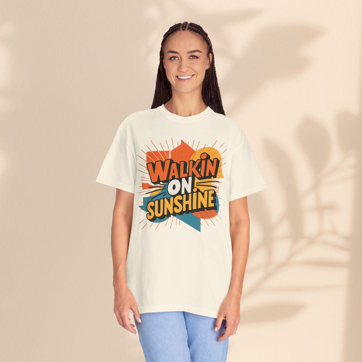 Unisex Garment-Dyed T-shirt - Walking On Sunshine