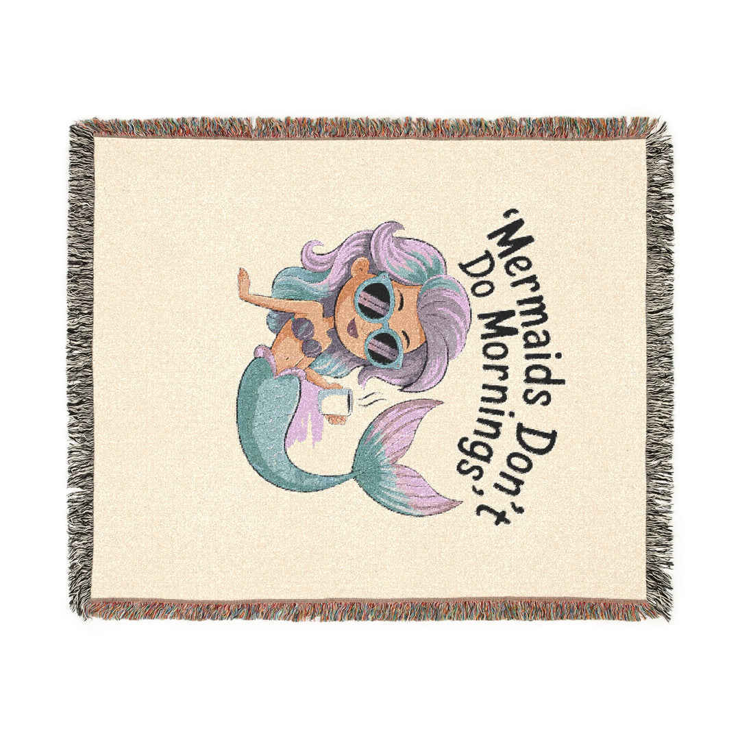 Mermaids Don’t Do Mornings Woven Blanket – Cozy Ocean-Inspired Throw, Gift for Mermaid Lovers