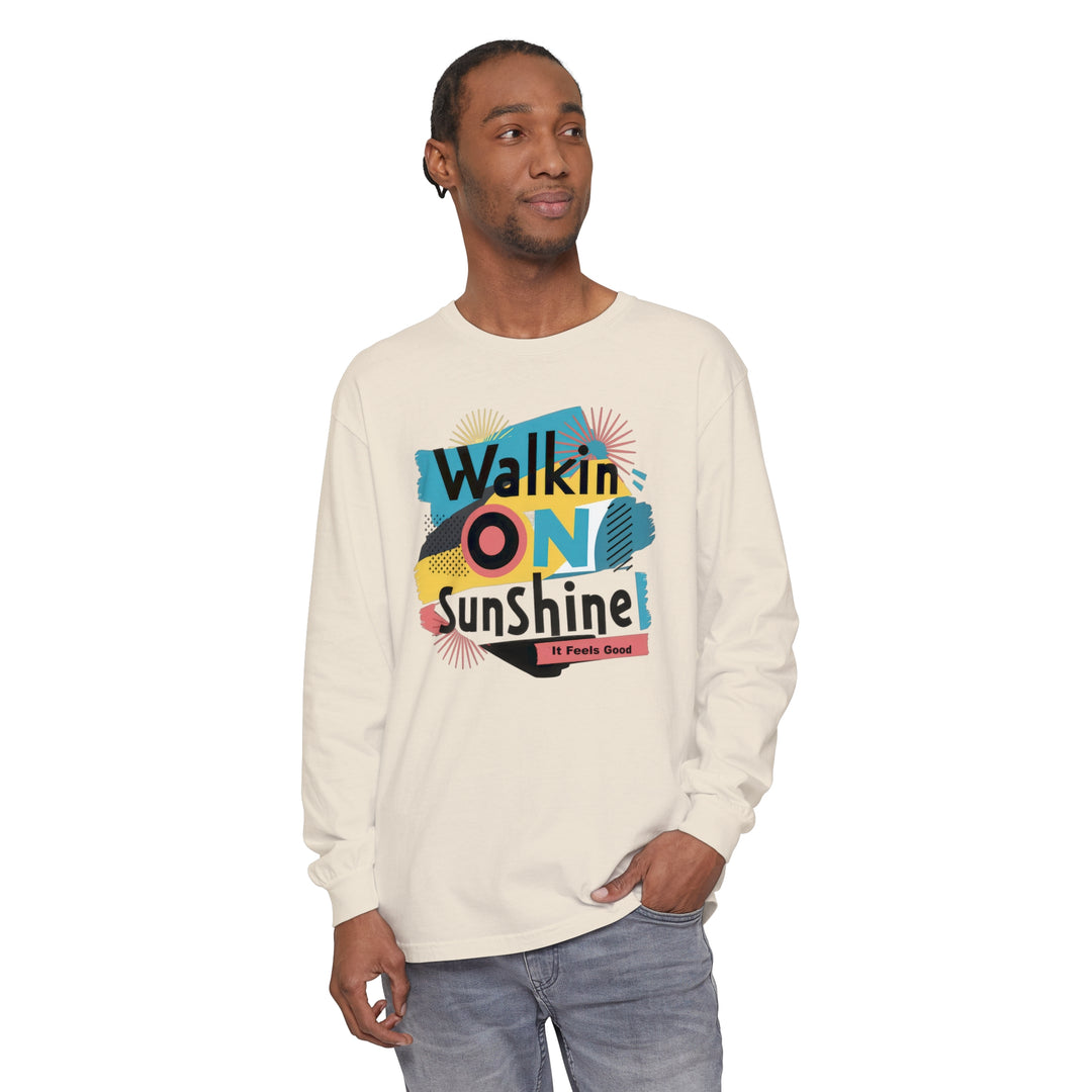 Unisex Garment-dyed Long Sleeve T-Shirt - Walking On Sunshine