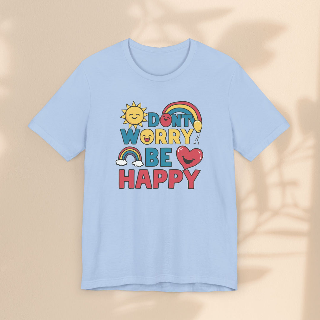 Unisex Jersey Short Sleeve Tee - Don't Worry Be Happy