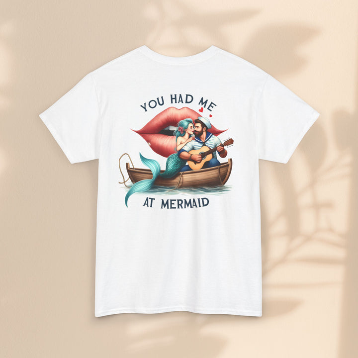 Unisex Heavy Cotton Tee - You Had Me At Mermaid